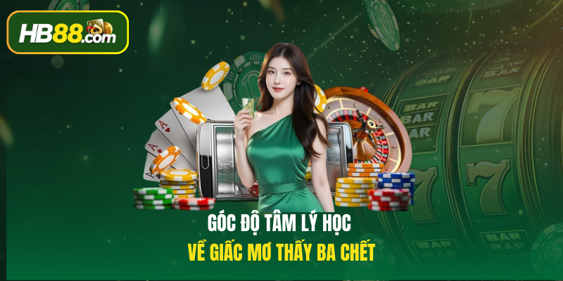 Góc độ tâm lý học về giấc Mơ thấy ba chết