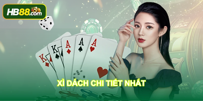 Xì dách chi tiết nhất
